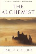 The Alchemist - 10th Anniversary Edition - Coelho, Paulo, and Clarke, Alan R (Translated by)