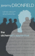 The Alchemist's Apprentice - Dronfield, Jeremy