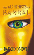 The Alchemists of Barbal. David Clement-Davies