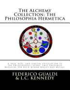 The Alchemy Collection: The Philosophia Hermetica