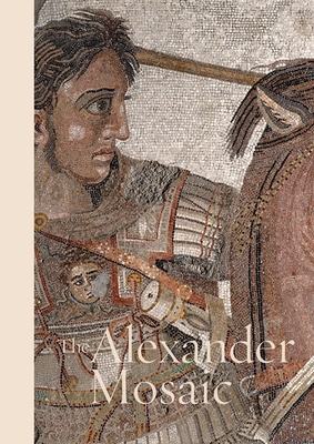 The Alexander Mosaic - Spina, Luigi (Photographer), and Giulierini, Paolo (Text by), and Zevi, Fausto (Text by)