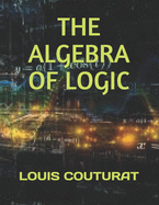 The Algebra of Logic