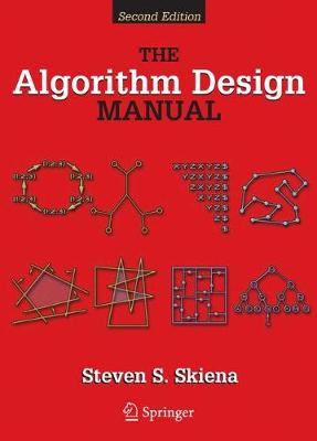 The Algorithm Design Manual - Skiena, Steven S, Professor