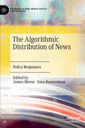 The Algorithmic Distribution of News: Policy Responses