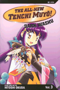 The All-New Tenchi Muyo!, Vol. 3: Dark Washu