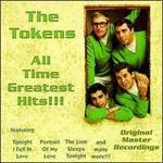 The All Time Greatest Hits - The Tokens