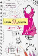 The Allegra Biscotti Collection: Book 1