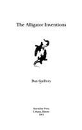 The Alligator Inventions - Guillory, Dan