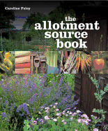 The Allotment Source Book - Foley, Caroline