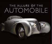 The Allure of the Automobile: Driving in Style, 1930-1965