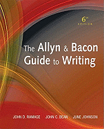 The Allyn & Bacon Guide to Writing