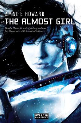 The Almost Girl - Howard, Amalie