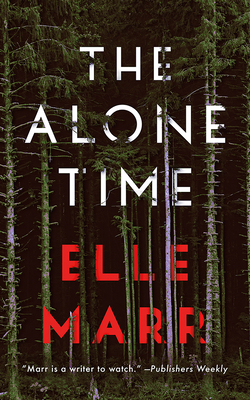 The Alone Time - Marr, Elle