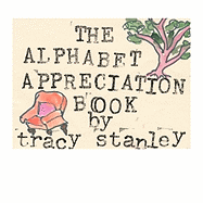 The Alphabet Appreciation Book