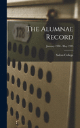 The Alumnae Record; January 1930 - May 1935