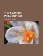 The Amateur Philosopher