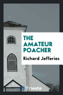 The Amateur Poacher