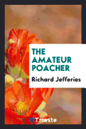 The Amateur Poacher