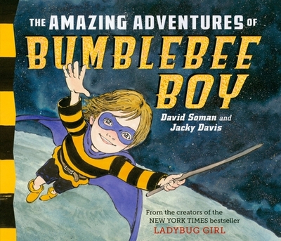 The Amazing Adventures of Bumblebee Boy - Davis, Jacky