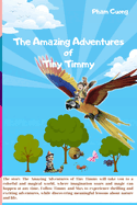 The Amazing Adventures of Tiny Timmy