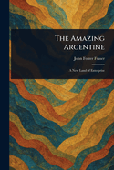 The Amazing Argentine