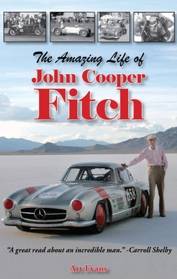 The Amazing Life of John Cooper Fitch - Evans, Art