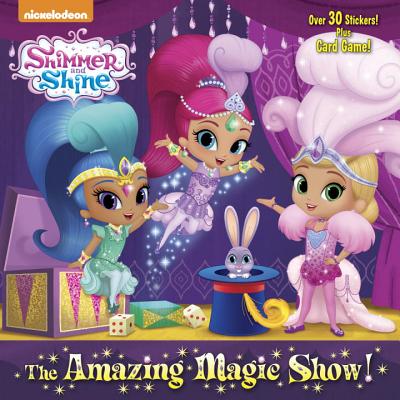 The Amazing Magic Show! (Shimmer and Shine) - Random House