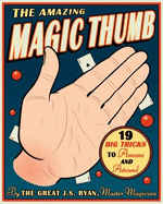 The Amazing Magic Thumb