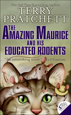 The Amazing Maurice and His Educated Rodents - Pratchett, Terry