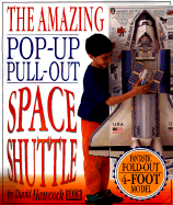 The Amazing Pop-Up, Pull-Out Space Shuttle - Hawcock, David