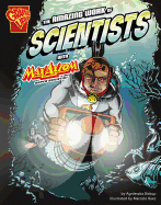 The Amazing Work of Scientists with Max Axiom, Super Scientist