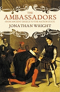 The Ambassadors: From Ancient Greece to the Nation State