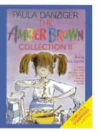 The Amber Brown Collection II: Amber Brown Wants Extra Credit/Forever Amber Brown/Amber Brown Sees Red