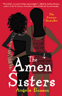 The Amen Sisters - Benson, Angela