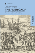 The Americaida: Geopolitical Studies: Neo-Latin Americanism From Bol?var to Galeano.