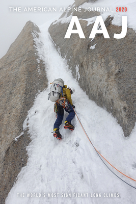 The American Alpine Journal 2020: The World's Most Significant Long Climbs - American Alpine Club