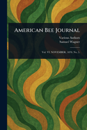 The American Bee Journal