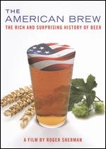 The American Brew - Roger M. Sherman