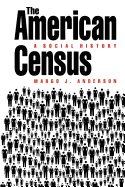The American Census: A Social History