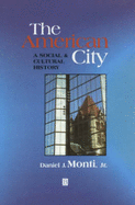 The American City: Civic Culture in Sociohistorical Perspective