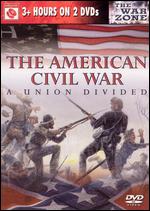 The American Civil War: A Union Divided - 