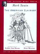 The American Claimant (1892) - Twain, Mark, and Mason, Bobbie Ann (Introduction by), and Messent, Peter