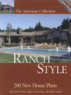 The American Collection Ranch Style - Hanley Wood Homeplanners