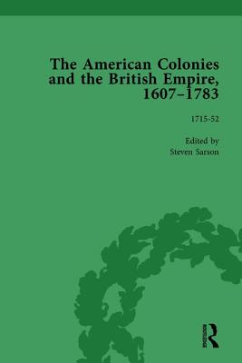 The American Colonies and the British Empire, 1607-1783, Part I Vol 3 - Sarson, Steven, and Greene, Jack P