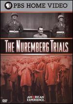 The American Experience: The Nuremberg Trials