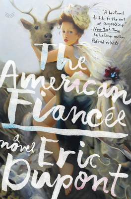 The American Fiance - DuPont, Eric