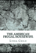 The American Frugal Housewife