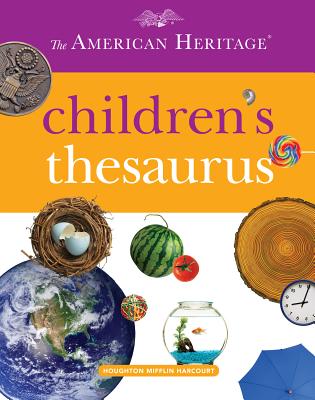 The American Heritage Children's Thesaurus - Hellweg, Paul