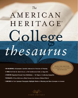 The American Heritage College Thesaurus - American Heritage Dictionary (Editor)