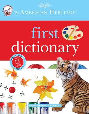 The American Heritage First Dictionary - American Heritage Dictionary (Editor)